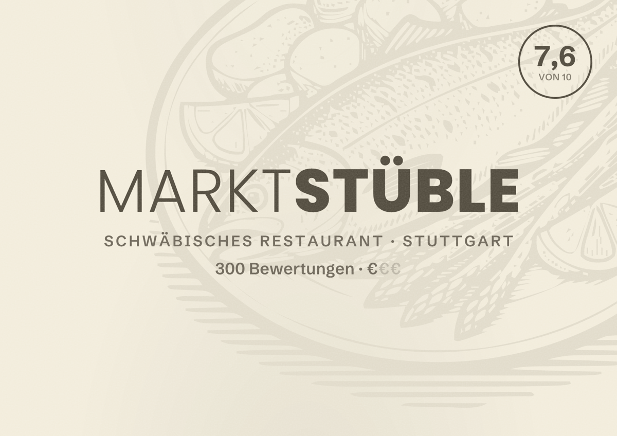 Illustriertes Poster von Marktstüble, Schwäbisches Restaurant in Stuttgart: Bewertung 7,6 von 10 aus 300 Bewertungen, Preisniveau €
