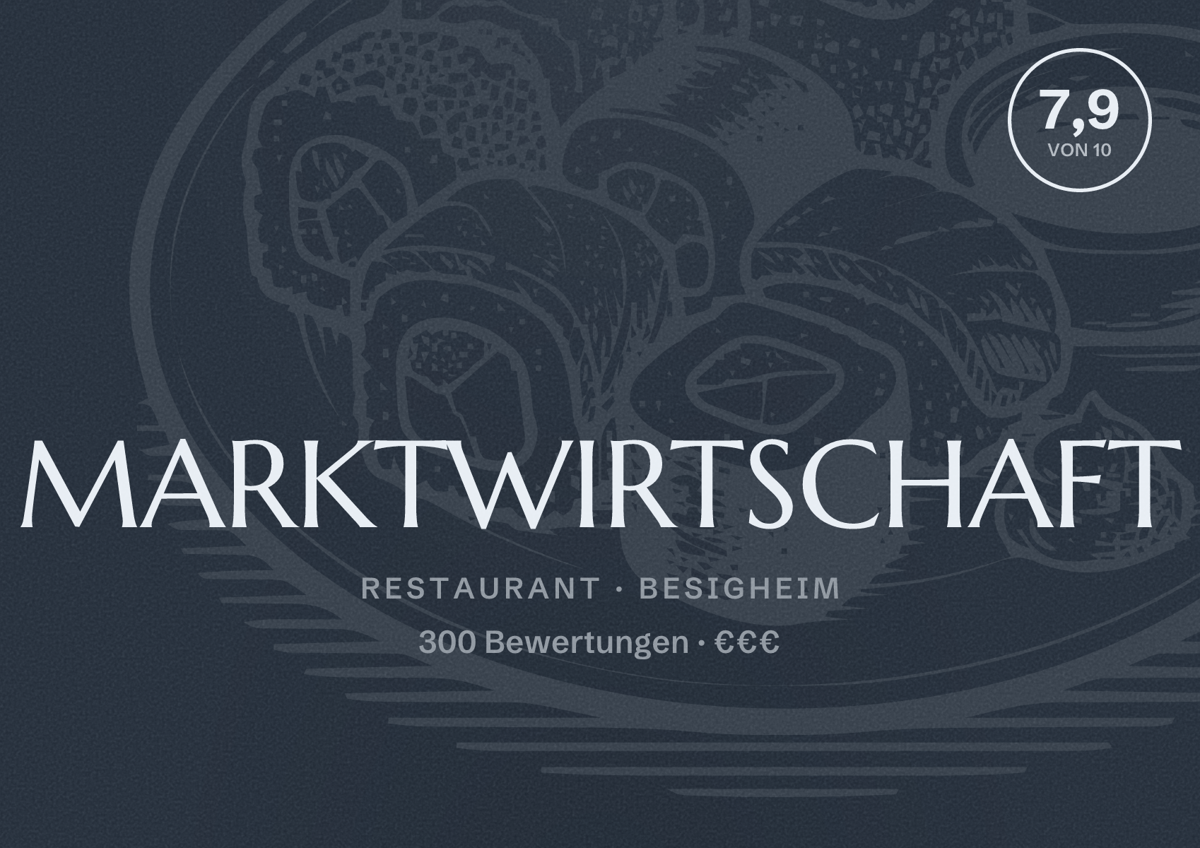 Illustriertes Poster von MARKTWIRTSCHAFT, Restaurant in Besigheim: Bewertung 7,9 von 10 aus 300 Bewertungen, Preisniveau €€€