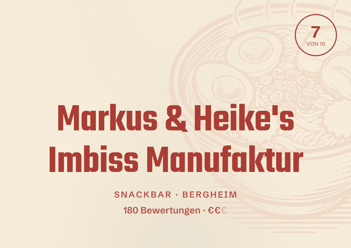 Illustriertes Poster von Markus & Heike's Imbiss Manufaktur, Snackbar in Bergheim: Bewertung 7 von 10 aus 180 Bewertungen, Preisniveau €€