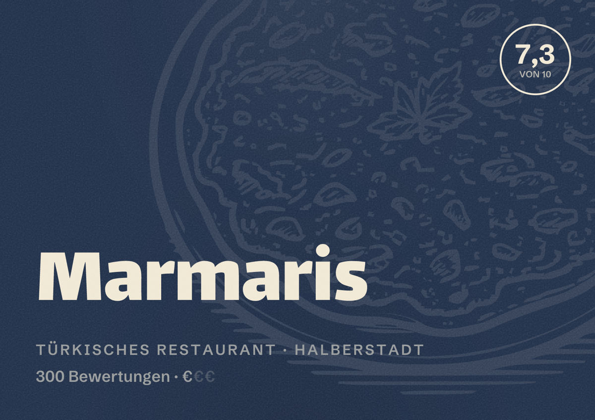 Illustriertes Poster von Marmaris, Türkisches Restaurant in Halberstadt: Bewertung 7,3 von 10 aus 300 Bewertungen, Preisniveau €