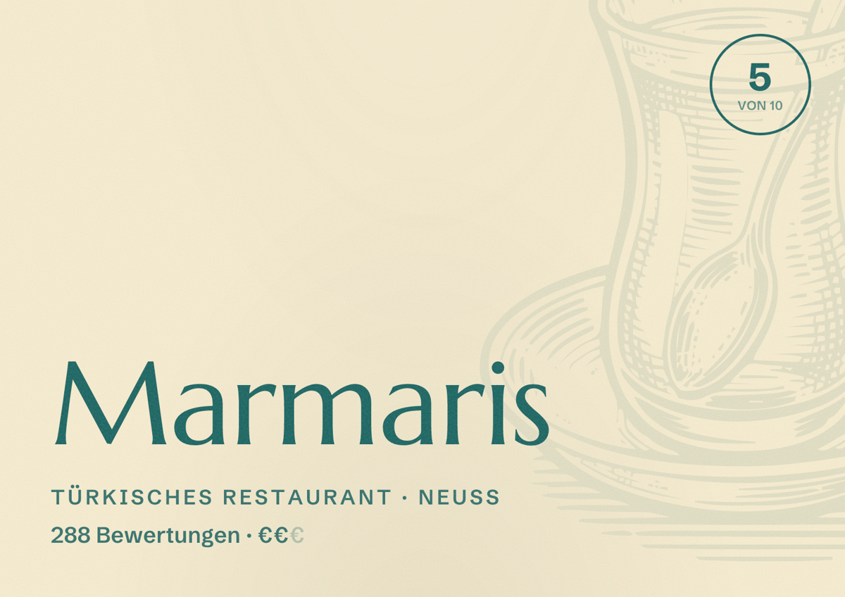 Illustriertes Poster von Marmaris, Türkisches Restaurant in Neuss: Bewertung 5,0 von 10 aus 288 Bewertungen, Preisniveau €€