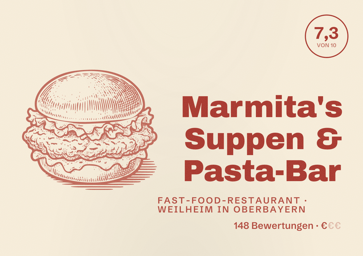Illustriertes Poster von Marmita's Suppen & Pasta-Bar, Fast-Food-Restaurant in Weilheim in Oberbayern: Bewertung 7,3 von 10 aus 148 Bewertungen, Preisniveau €