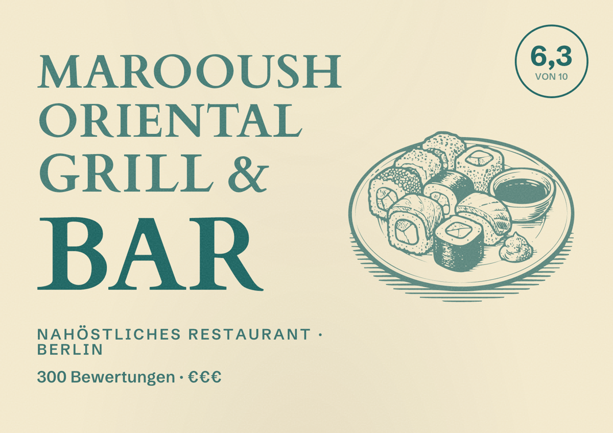 Illustriertes Poster von Marooush Oriental Grill & Bar, Nahöstliches Restaurant in Berlin: Bewertung 6,3 von 10 aus 300 Bewertungen, Preisniveau €€€