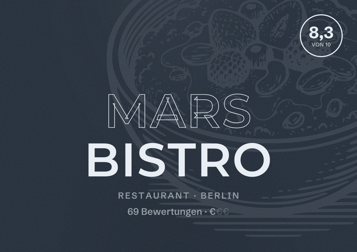 Illustriertes Poster von Mars Bistro, Restaurant in Berlin: Bewertung 8,3 von 10 aus 69 Bewertungen, Preisniveau €