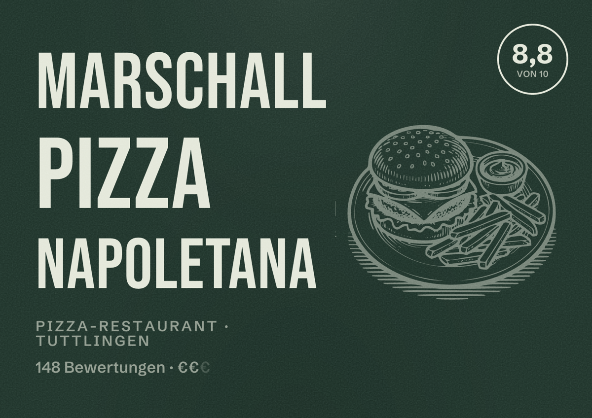 Illustriertes Poster von Marschall Pizza Napoletana, Pizza-Restaurant in Tuttlingen: Bewertung 8,8 von 10 aus 148 Bewertungen, Preisniveau €€