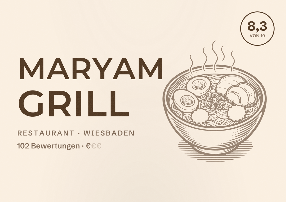 Illustriertes Poster von Maryam Grill, Restaurant in Wiesbaden: Bewertung 8,3 von 10 aus 102 Bewertungen, Preisniveau €
