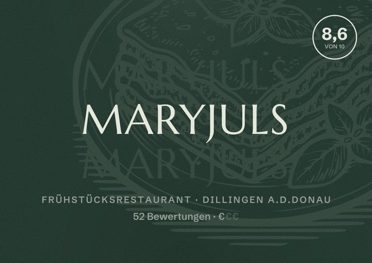 Illustriertes Poster von MaryJuls, Frühstücksrestaurant in Dillingen a.d.Donau: Bewertung 8,6 von 10 aus 52 Bewertungen, Preisniveau €