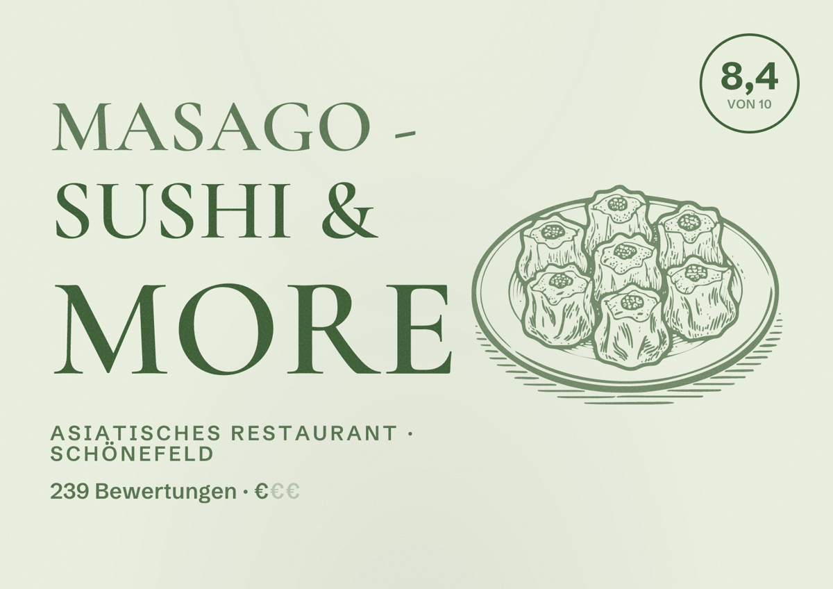 Illustriertes Poster von Masago - Sushi & More, Asiatisches Restaurant in Schönefeld: Bewertung 8,4 von 10 aus 239 Bewertungen, Preisniveau €
