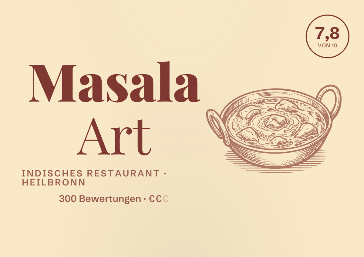 Illustriertes Poster von Masala Art, Indisches Restaurant in Heilbronn: Bewertung 7,8 von 10 aus 300 Bewertungen, Preisniveau €€