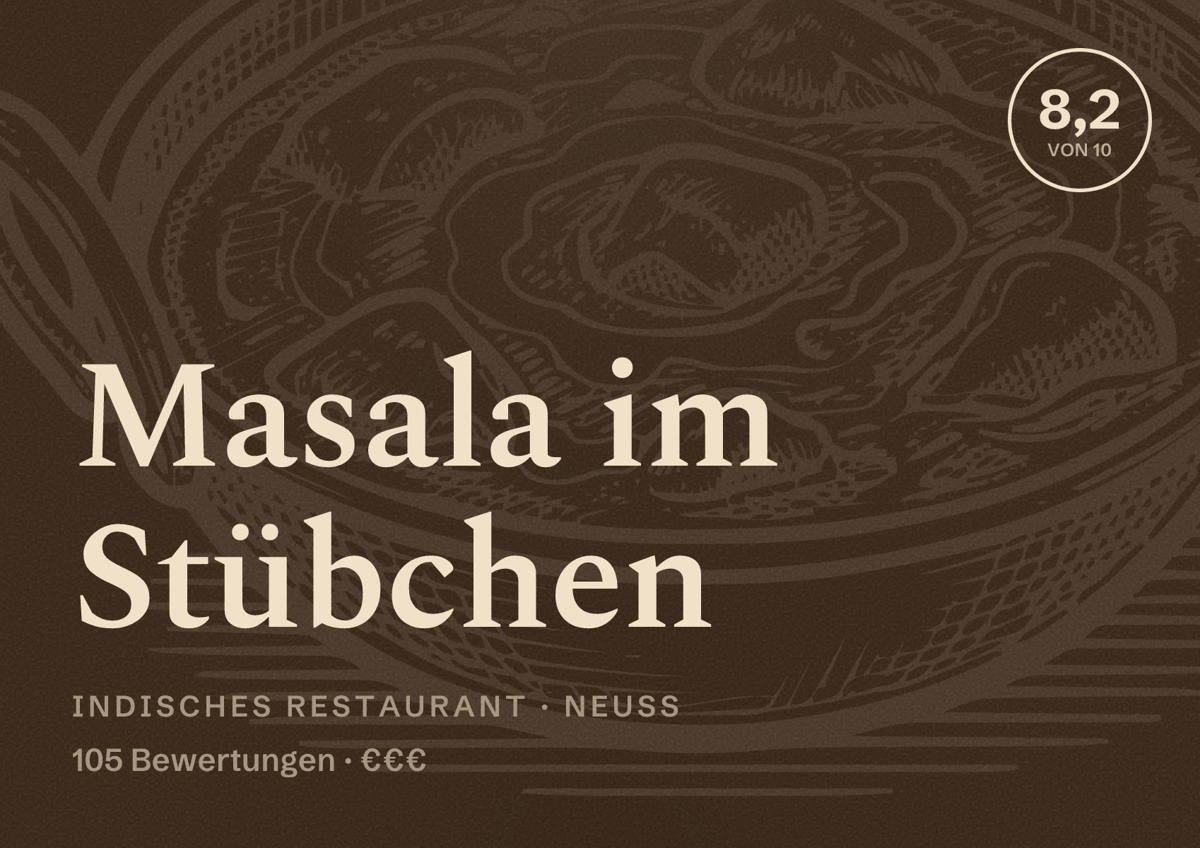 Illustriertes Poster von Masala im Stübchen, Indisches Restaurant in Neuss: Bewertung 8,2 von 10 aus 105 Bewertungen, Preisniveau €€€
