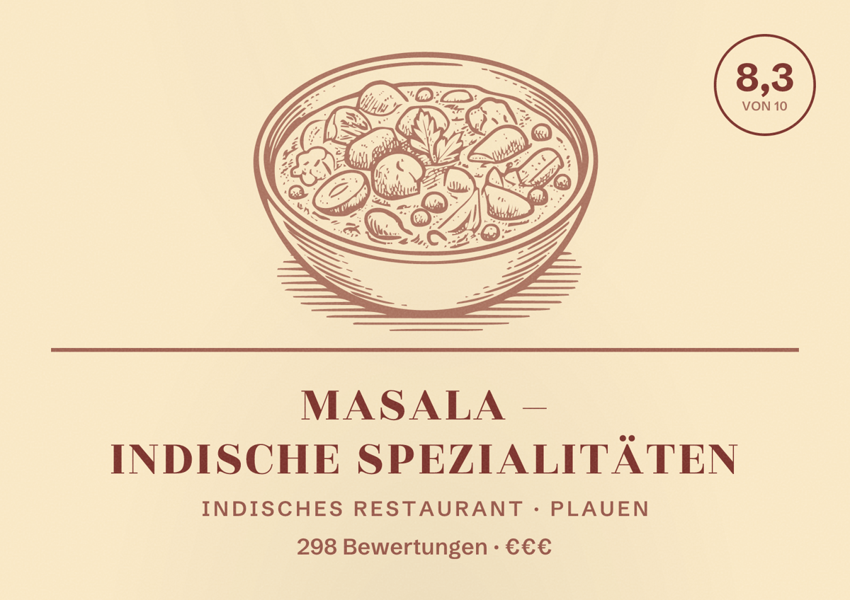 Illustriertes Poster von Masala – Indische Spezialitäten, Indisches Restaurant in Plauen: Bewertung 8,3 von 10 aus 298 Bewertungen, Preisniveau €€€