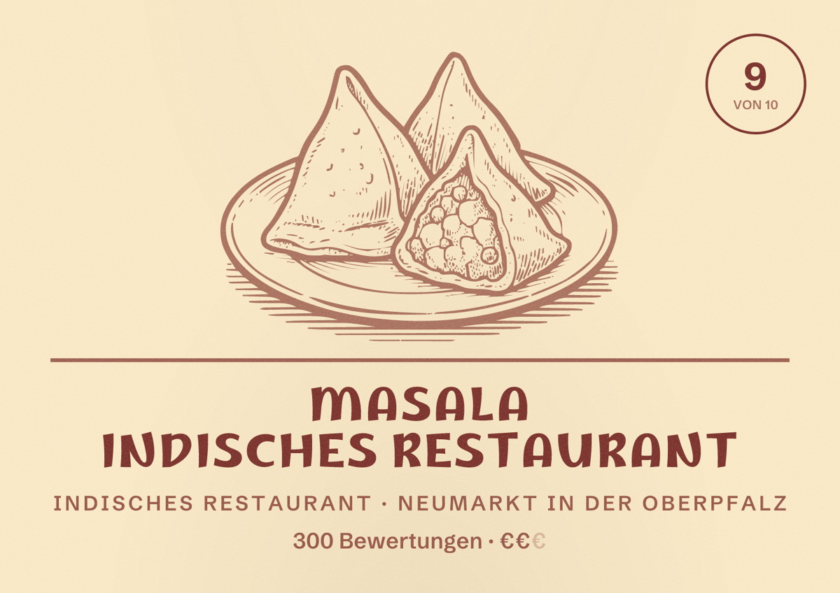 Illustriertes Poster von Masala Indisches Restaurant, Indisches Restaurant in Neumarkt in der Oberpfalz: Bewertung 9 von 10 aus 300 Bewertungen, Preisniveau €€