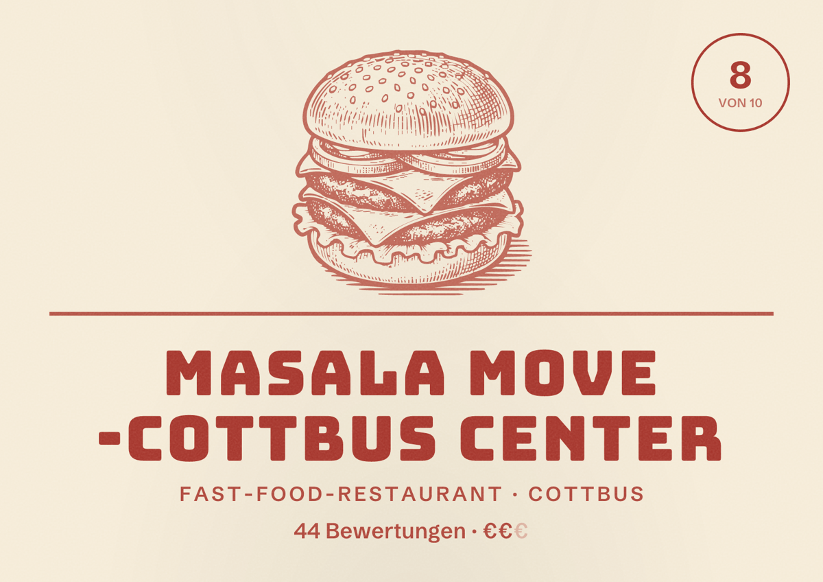 Illustriertes Poster von Masala Move -Cottbus center, Fast-Food-Restaurant in Cottbus: Bewertung 8 von 10 aus 44 Bewertungen, Preisniveau €€