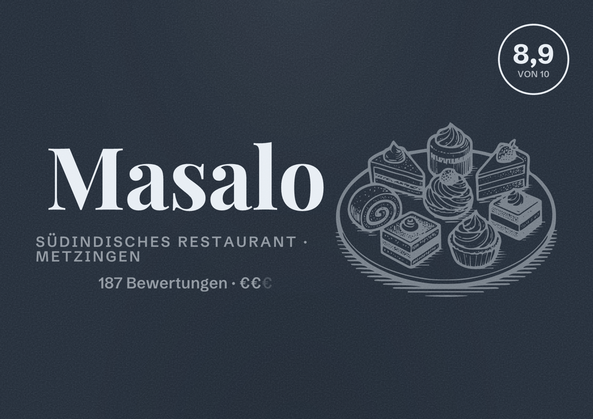 Illustriertes Poster von Masalo, Südindisches Restaurant in Metzingen: Bewertung 8,9 von 10 aus 187 Bewertungen, Preisniveau €€