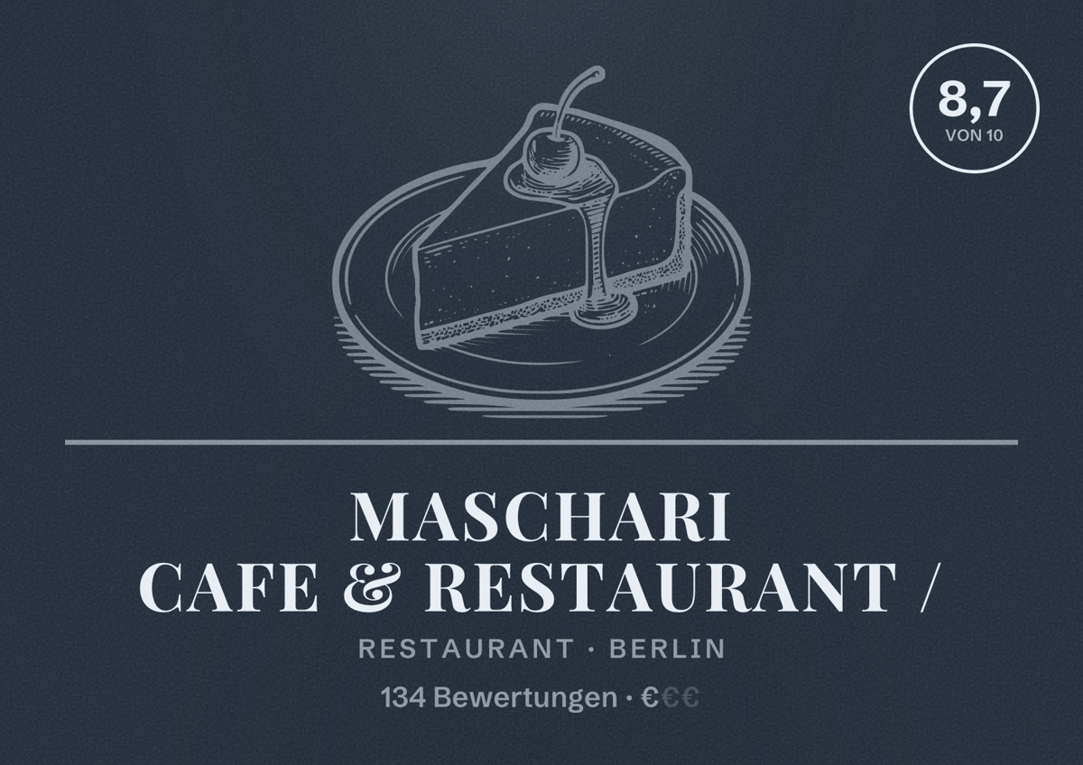 Illustriertes Poster von Maschari Cafe & Restaurant /, Restaurant in Berlin: Bewertung 8,7 von 10 aus 134 Bewertungen, Preisniveau €