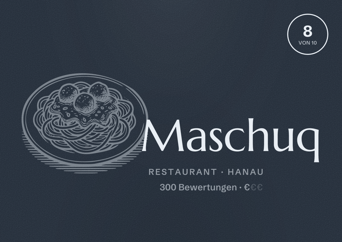 Illustriertes Poster von Maschuq, Restaurant in Hanau: Bewertung 8 von 10 aus 300 Bewertungen, Preisniveau €