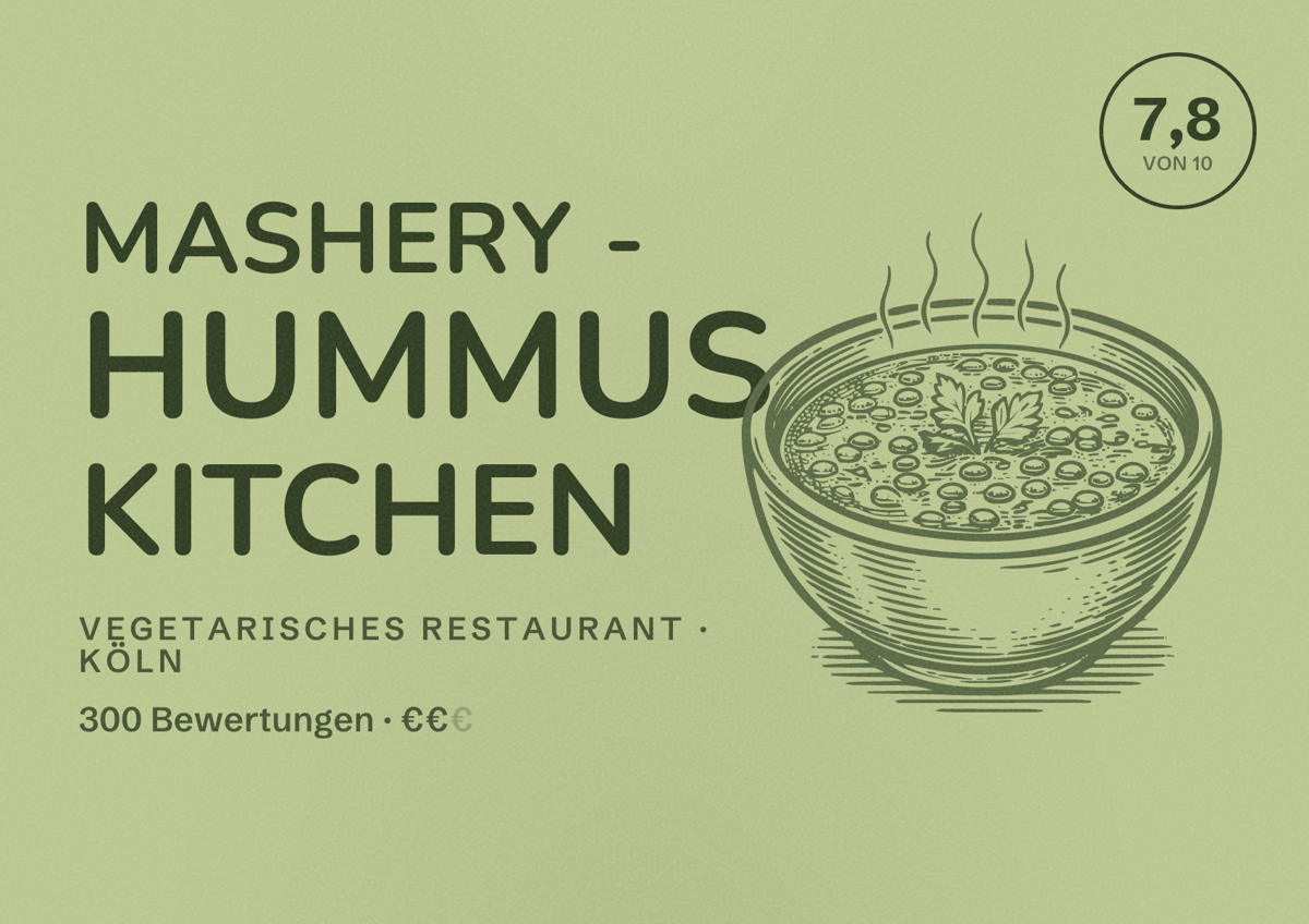 Illustriertes Poster von Mashery - Hummus Kitchen, Vegetarisches Restaurant in Köln: Bewertung 7,8 von 10 aus 300 Bewertungen, Preisniveau €€