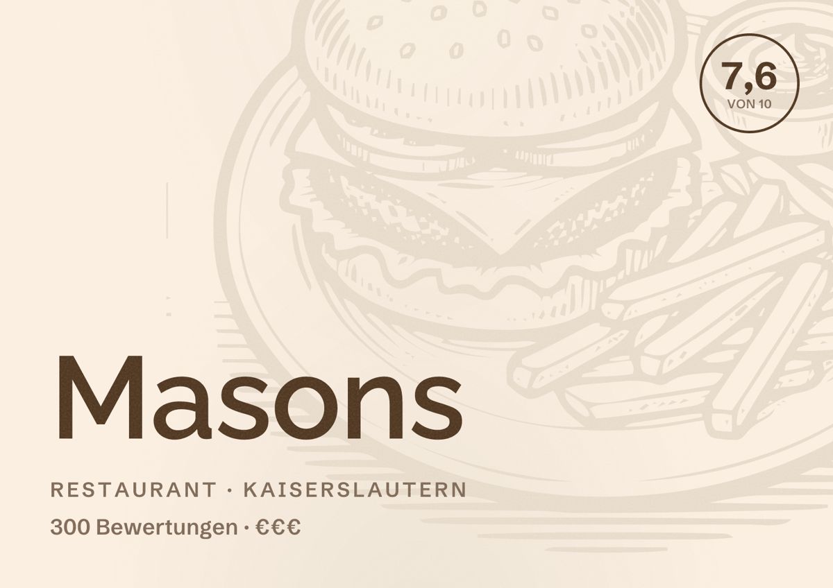 Illustriertes Poster von Masons, Restaurant in Kaiserslautern: Bewertung 7,6 von 10 aus 300 Bewertungen, Preisniveau €€€