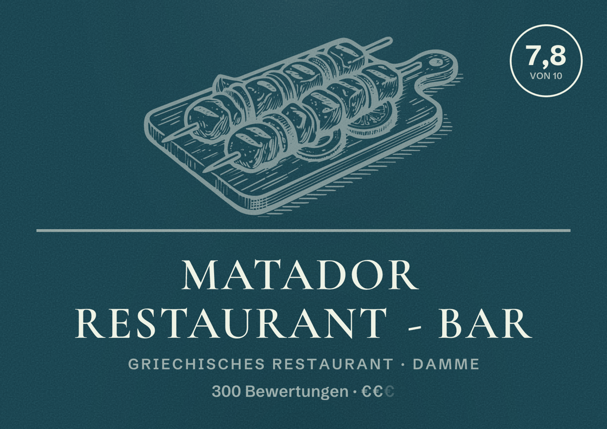 Illustriertes Poster von Matador Restaurant - Bar, Griechisches Restaurant in Damme: Bewertung 7,8 von 10 aus 300 Bewertungen, Preisniveau €€