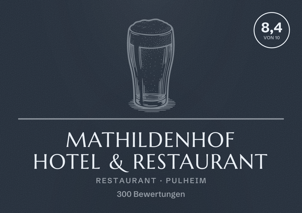 Illustriertes Poster von Mathildenhof Hotel & Restaurant, Restaurant in Pulheim: Bewertung 8,4 von 10 aus 300 Bewertungen