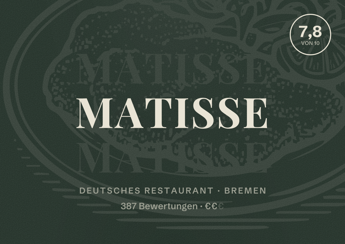Illustriertes Poster von Matisse, Deutsches Restaurant in Bremen: Bewertung 7,8 von 10 aus 387 Bewertungen, Preisniveau €€
