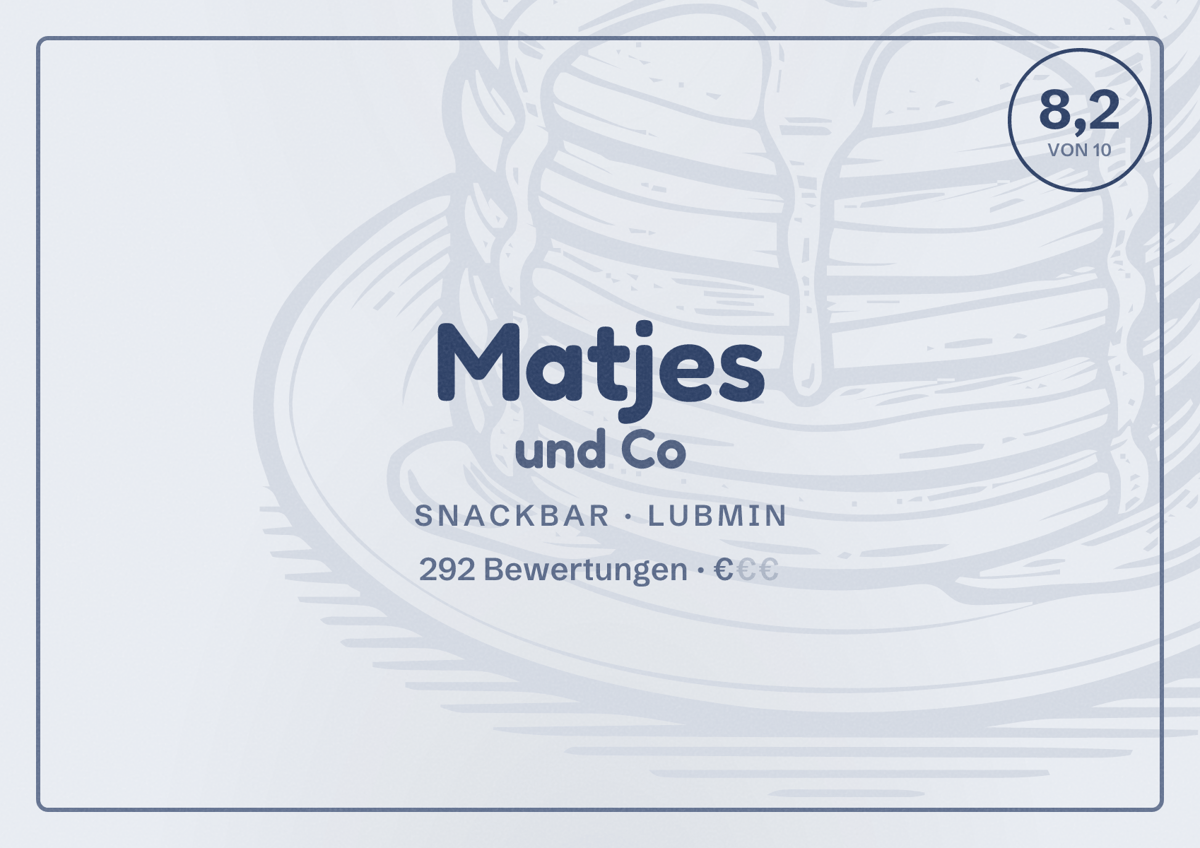Illustriertes Poster von Matjes und Co, Snackbar in Lubmin: Bewertung 8,2 von 10 aus 292 Bewertungen, Preisniveau €