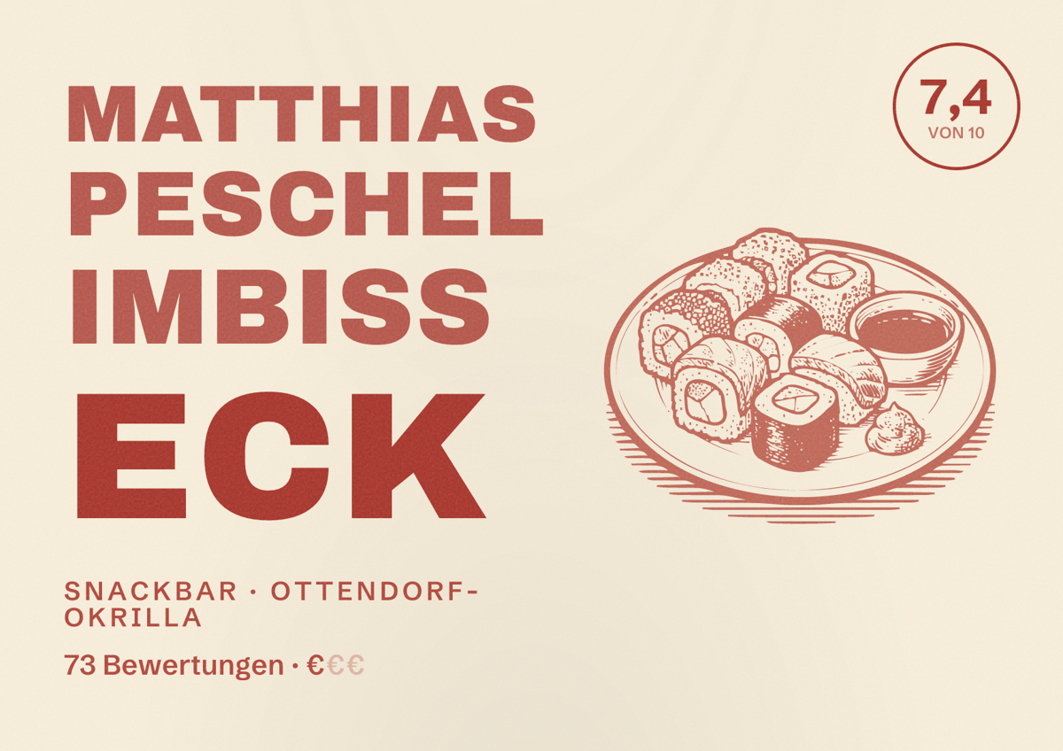 Illustriertes Poster von Matthias Peschel Imbiss Eck, Snackbar in Ottendorf-Okrilla: Bewertung 7,4 von 10 aus 73 Bewertungen, Preisniveau €