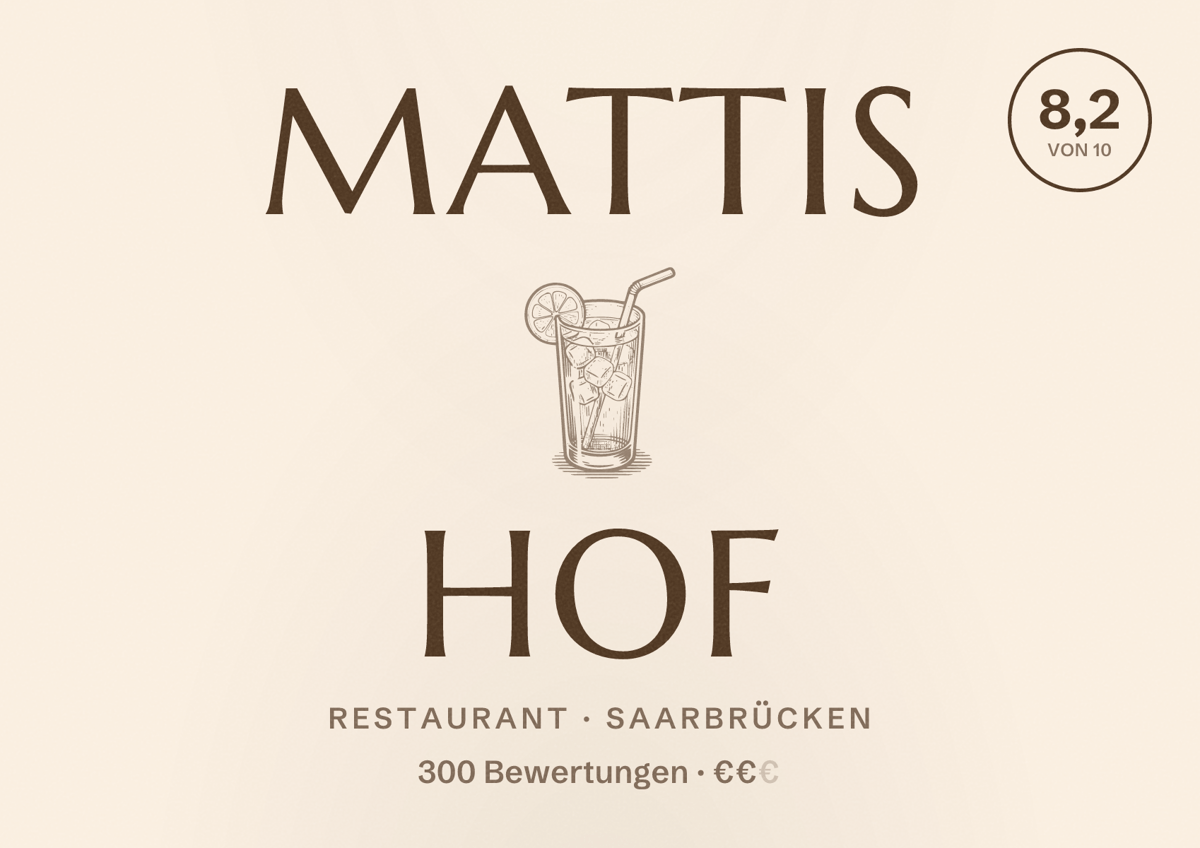 Illustriertes Poster von Mattis Hof, Restaurant in Saarbrücken: Bewertung 8,2 von 10 aus 300 Bewertungen, Preisniveau €€