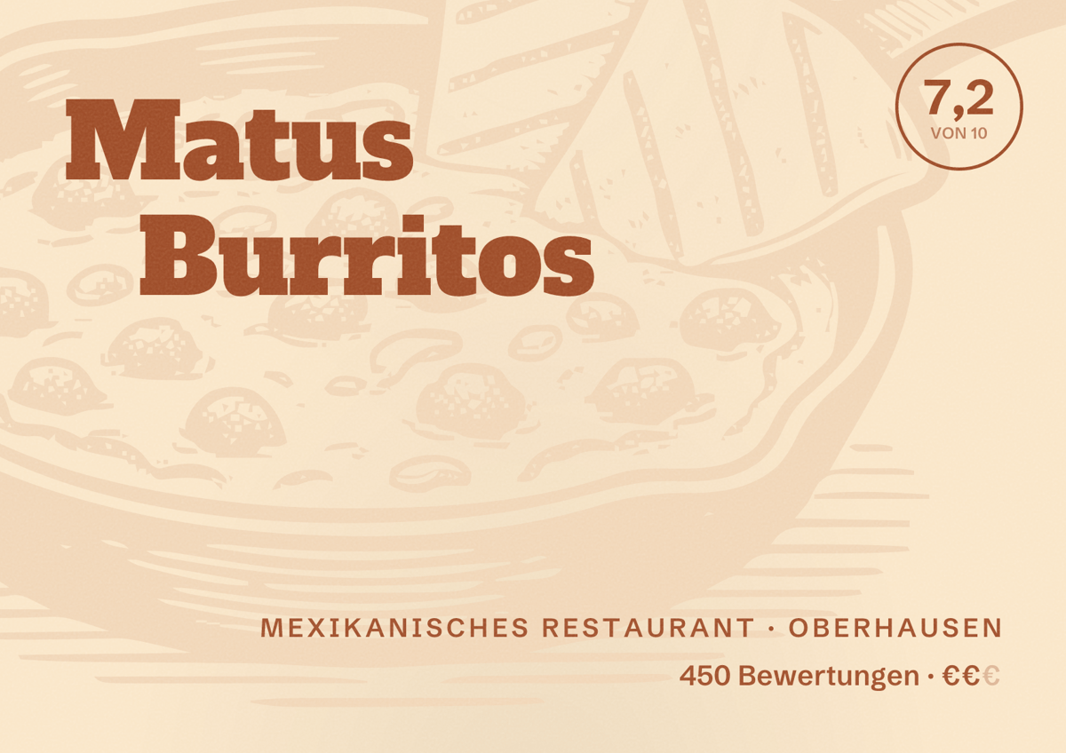 Illustriertes Poster von Matus Burritos, Mexikanisches Restaurant in Oberhausen: Bewertung 7,2 von 10 aus 450 Bewertungen, Preisniveau €€