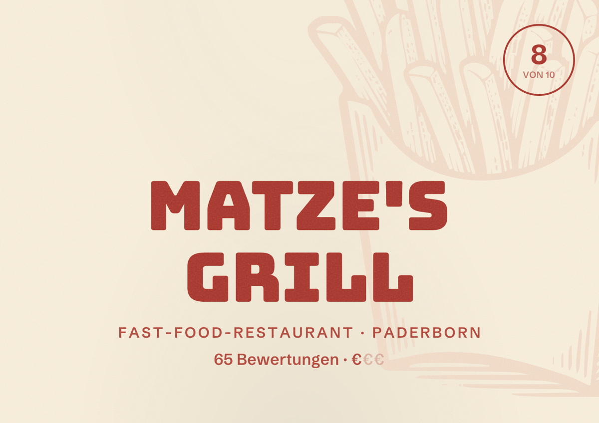 Illustriertes Poster von Matze's Grill, Fast-Food-Restaurant in Paderborn: Bewertung 8 von 10 aus 65 Bewertungen, Preisniveau €