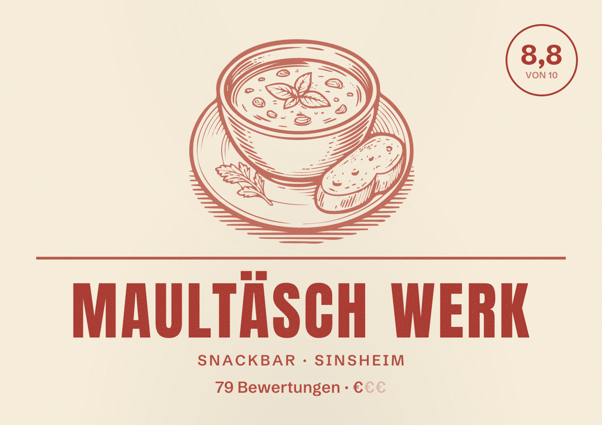 Illustriertes Poster von Maultäsch Werk, Snackbar in Sinsheim: Bewertung 8,8 von 10 aus 79 Bewertungen, Preisniveau €