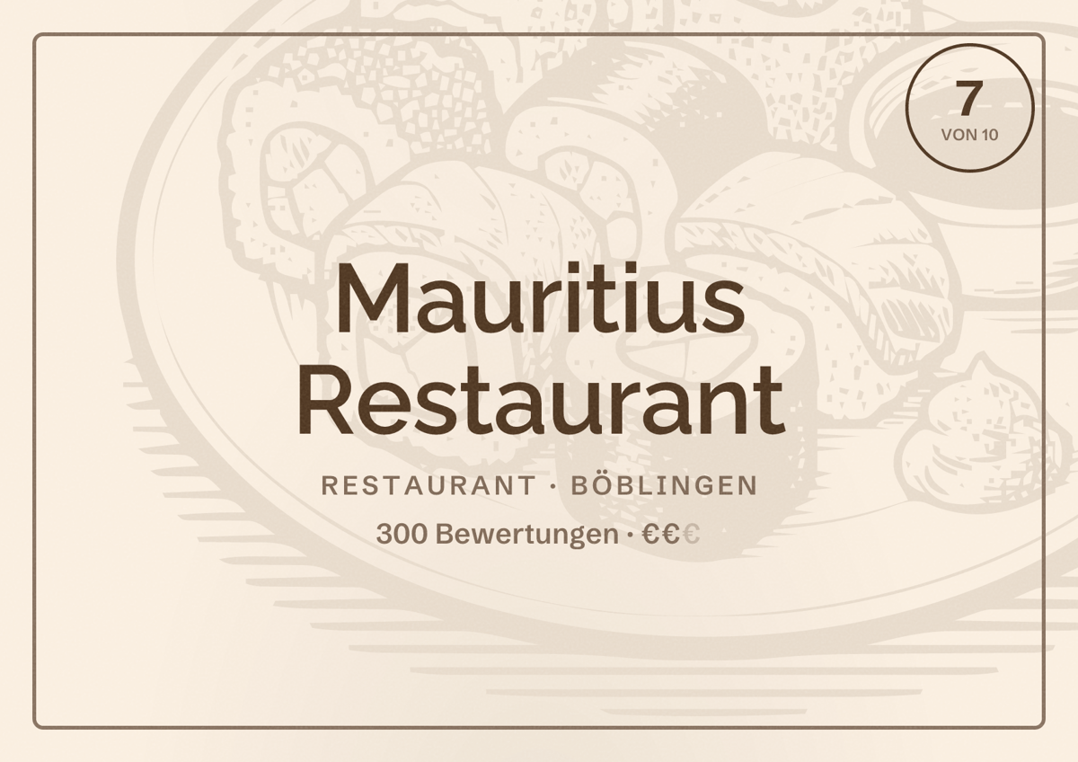 Illustriertes Poster von Mauritius Restaurant, Restaurant in Böblingen: Bewertung 7 von 10 aus 300 Bewertungen, Preisniveau €€
