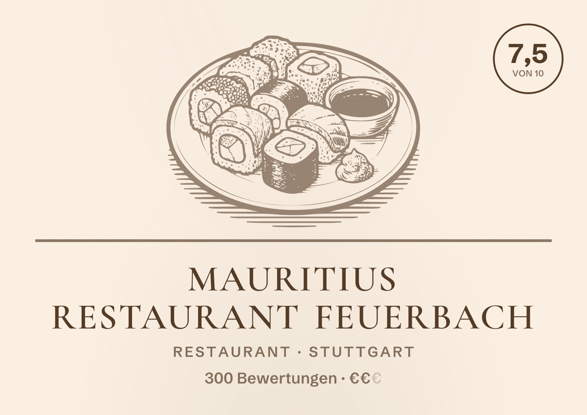 Illustriertes Poster von Mauritius Restaurant Feuerbach, Restaurant in Stuttgart: Bewertung 7,5 von 10 aus 300 Bewertungen, Preisniveau €€