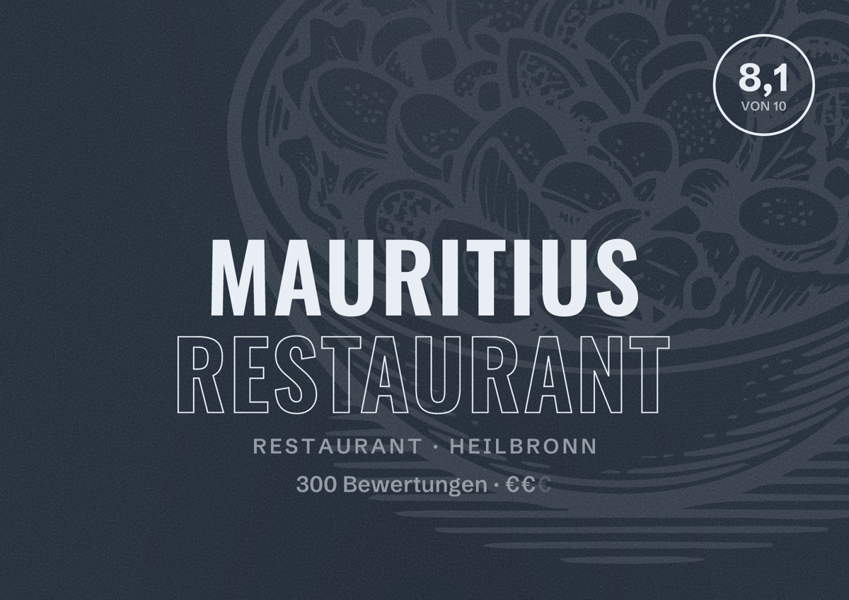 Illustriertes Poster von Mauritius Restaurant, Restaurant in Heilbronn: Bewertung 8,1 von 10 aus 300 Bewertungen, Preisniveau €€
