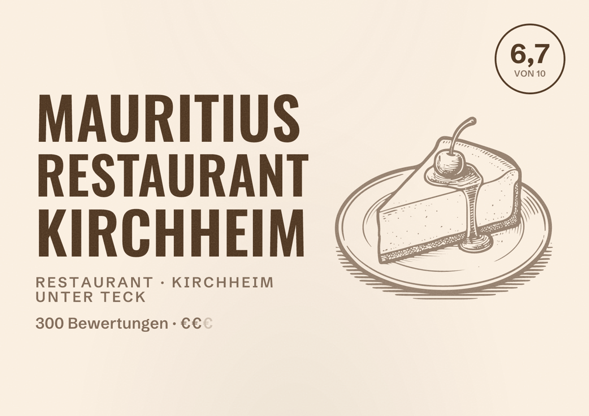 Illustriertes Poster von Mauritius Restaurant Kirchheim, Restaurant in Kirchheim unter Teck: Bewertung 6,7 von 10 aus 300 Bewertungen, Preisniveau €€