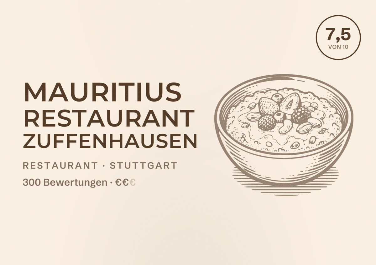 Illustriertes Poster von Mauritius Restaurant Zuffenhausen, Restaurant in Stuttgart: Bewertung 7,5 von 10 aus 300 Bewertungen, Preisniveau €€