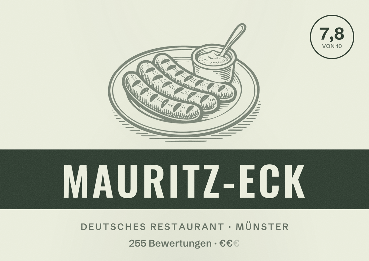Illustriertes Poster von Mauritz-Eck, Deutsches Restaurant in Münster: Bewertung 7,8 von 10 aus 255 Bewertungen, Preisniveau €€