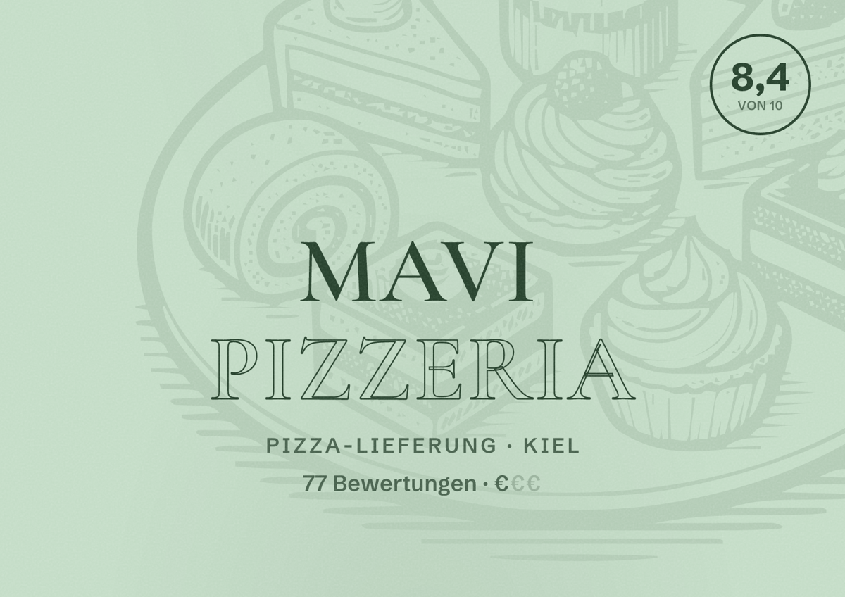 Illustriertes Poster von Mavi Pizzeria, Pizza-Lieferung in Kiel: Bewertung 8,4 von 10 aus 77 Bewertungen, Preisniveau €