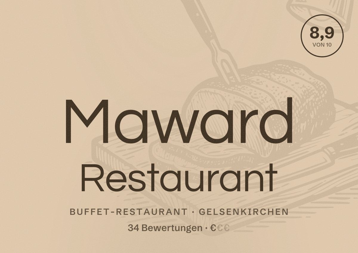 Illustriertes Poster von Maward Restaurant, Buffet-Restaurant in Gelsenkirchen: Bewertung 8,9 von 10 aus 34 Bewertungen, Preisniveau €