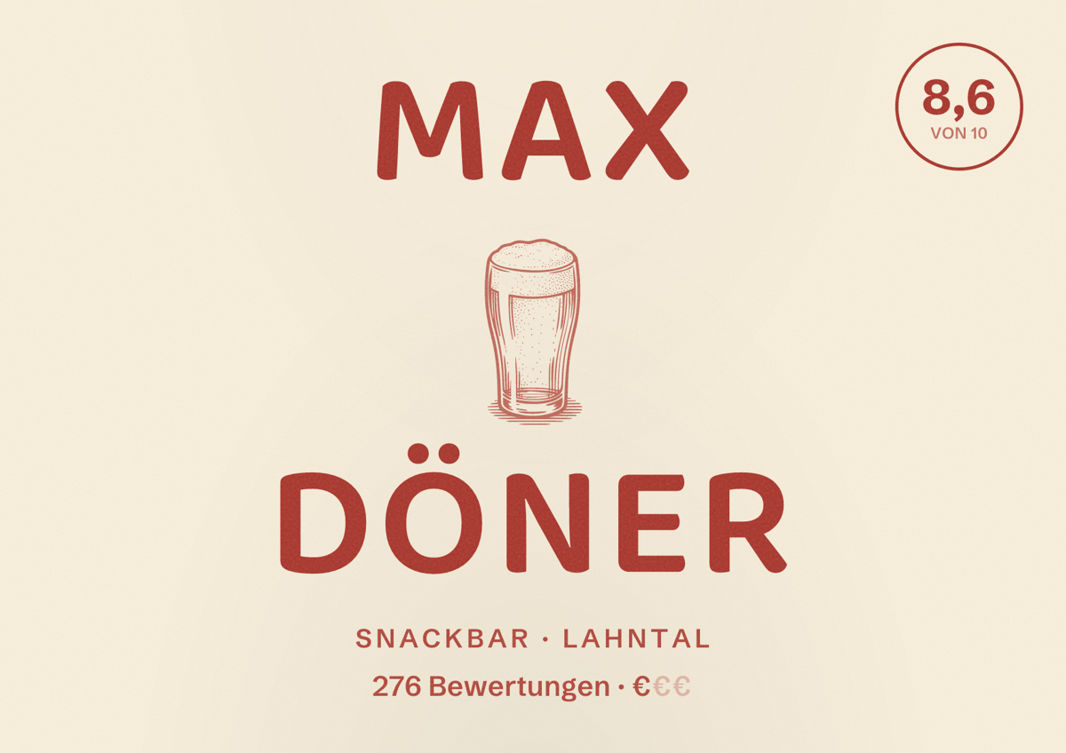 Illustriertes Poster von Max Döner, Snackbar in Lahntal: Bewertung 8,6 von 10 aus 276 Bewertungen, Preisniveau €