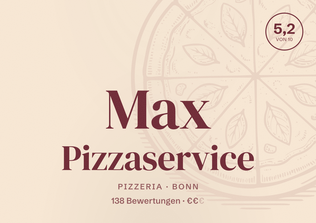 Illustriertes Poster von Max Pizzaservice, Pizzeria in Bonn: Bewertung 5,2 von 10 aus 138 Bewertungen, Preisniveau €€