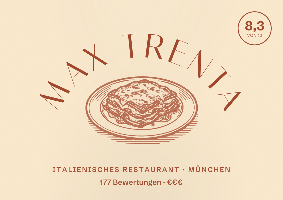 Illustriertes Poster von Max Trenta, Italienisches Restaurant in München: Bewertung 8,3 von 10 aus 177 Bewertungen, Preisniveau €€€