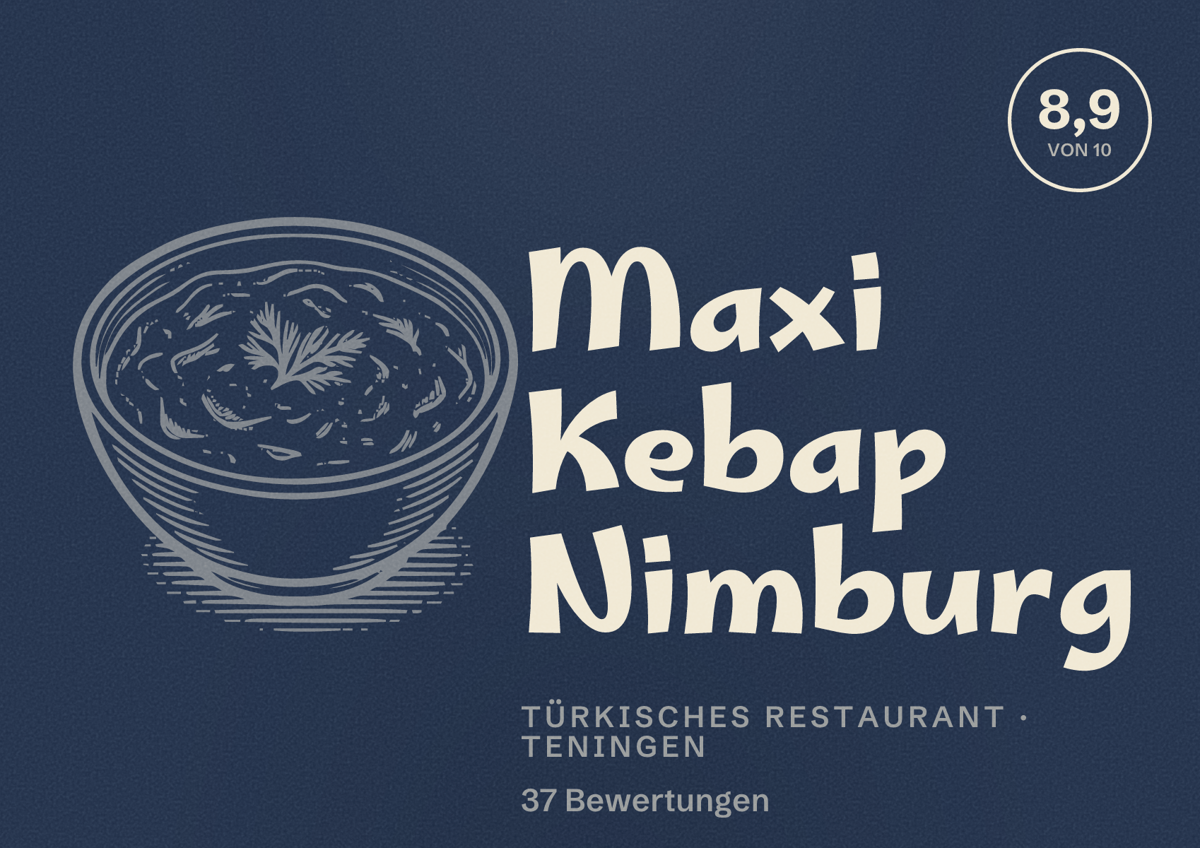 Illustriertes Poster von Maxi Kebap Nimburg, Türkisches Restaurant in Teningen: Bewertung 8,9 von 10 aus 37 Bewertungen