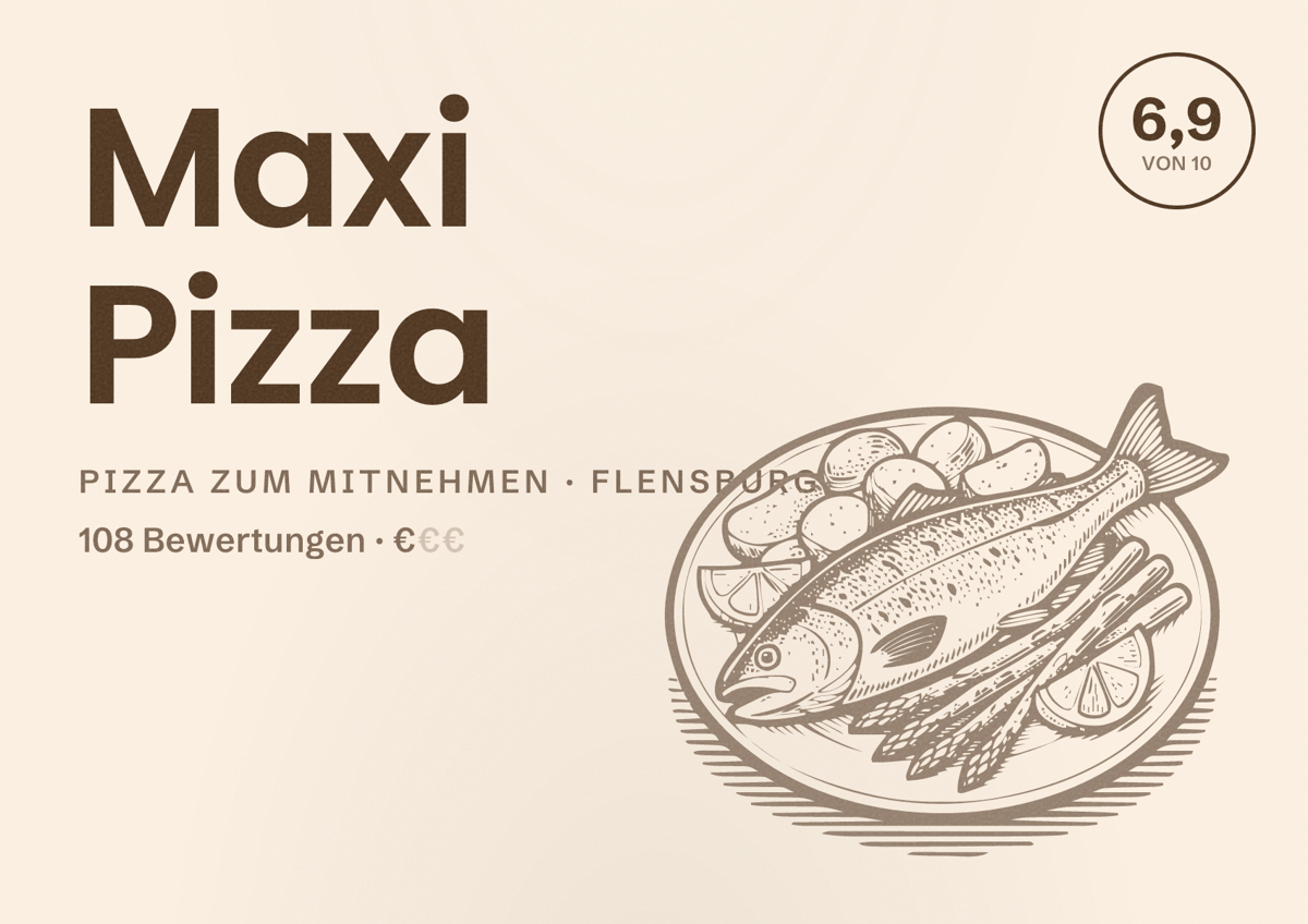 Illustriertes Poster von Maxi Pizza, Pizza zum Mitnehmen in Flensburg: Bewertung 6,9 von 10 aus 108 Bewertungen, Preisniveau €
