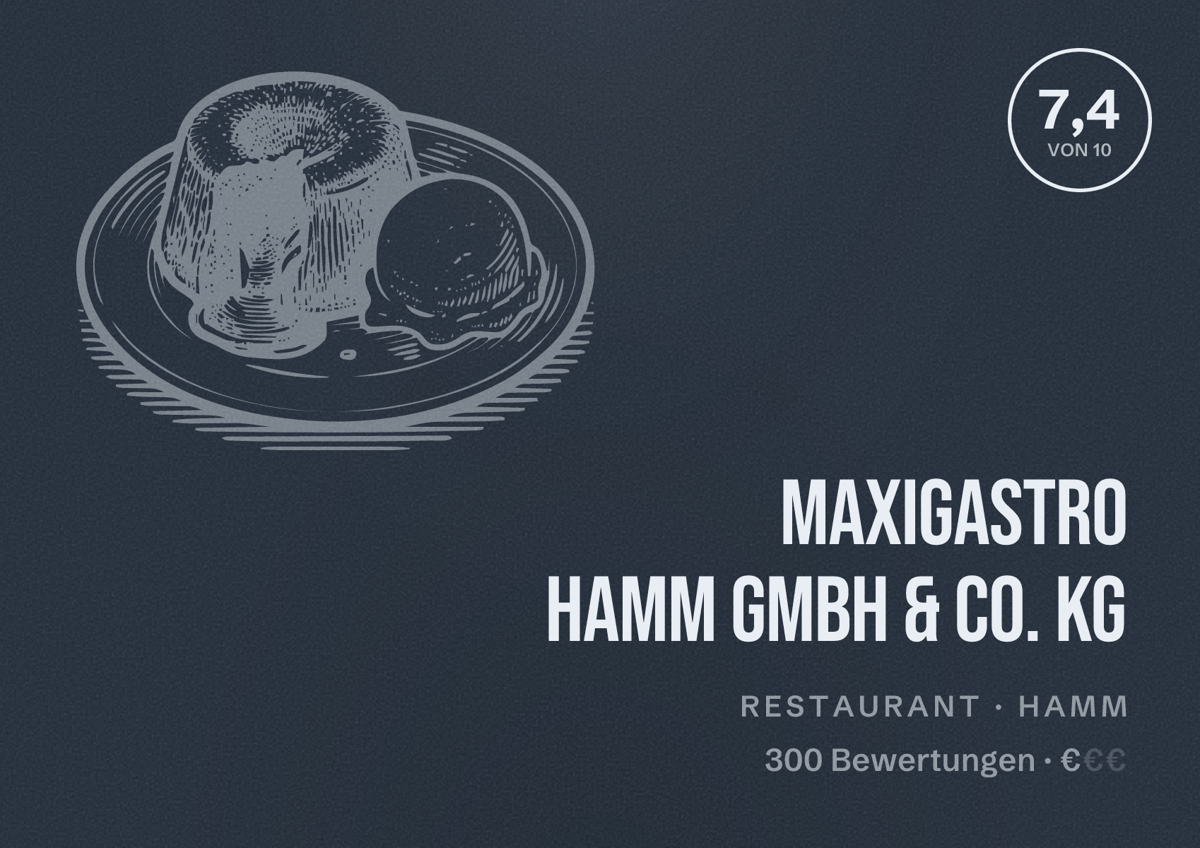 Illustriertes Poster von Maxigastro Hamm GmbH & Co. KG, Restaurant in Hamm: Bewertung 7,4 von 10 aus 300 Bewertungen, Preisniveau €
