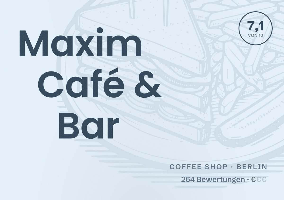 Illustriertes Poster von Maxim Café & Bar, Coffee Shop in Berlin: Bewertung 7,1 von 10 aus 264 Bewertungen, Preisniveau €