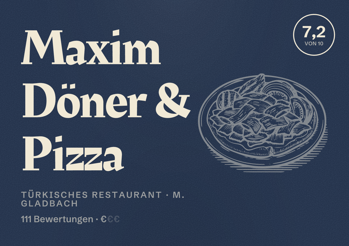 Illustriertes Poster von Maxim Döner & Pizza, Türkisches Restaurant in M. Gladbach: Bewertung 7,2 von 10 aus 111 Bewertungen, Preisniveau €