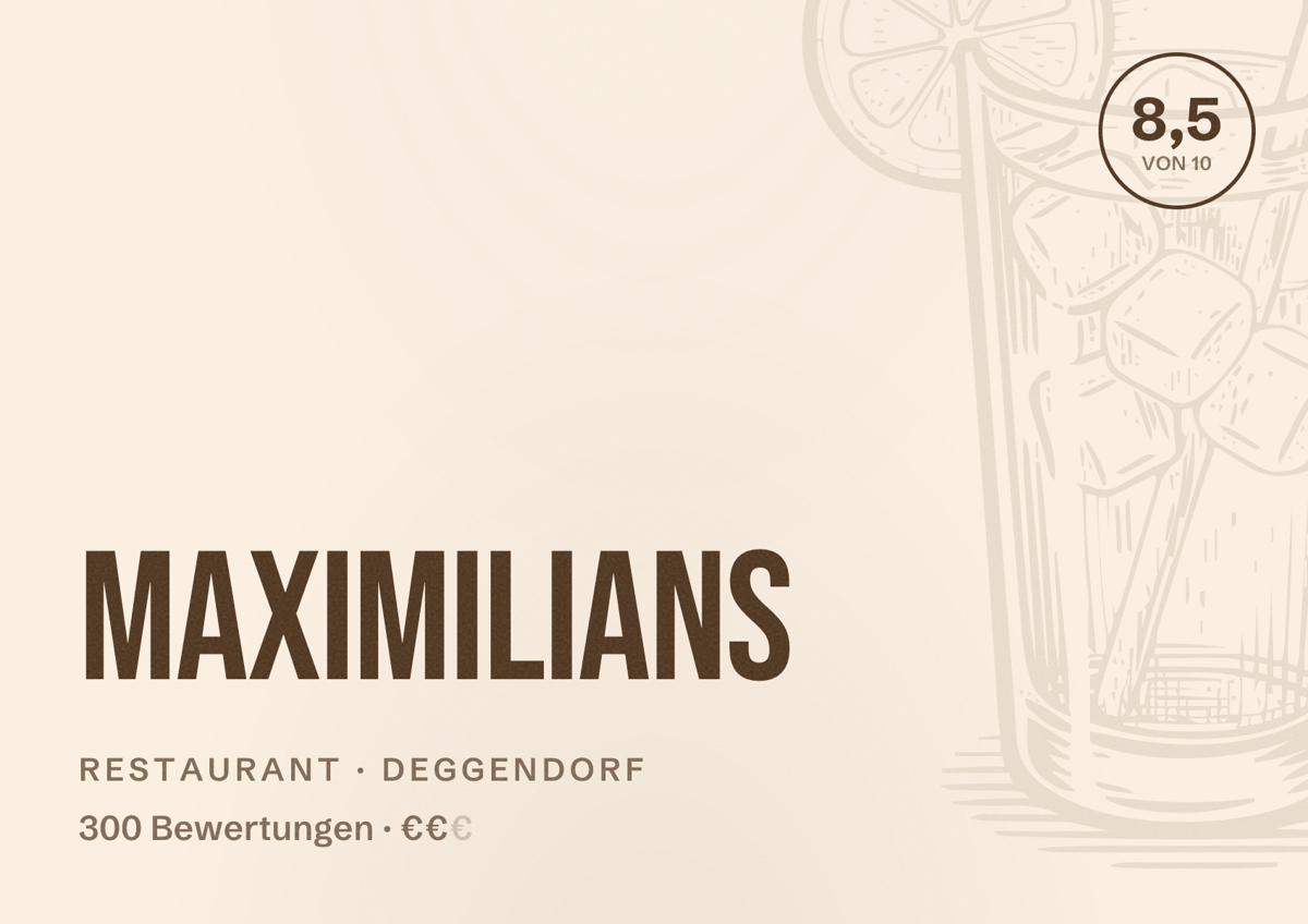 Illustriertes Poster von Maximilians, Restaurant in Deggendorf: Bewertung 8,5 von 10 aus 300 Bewertungen, Preisniveau €€