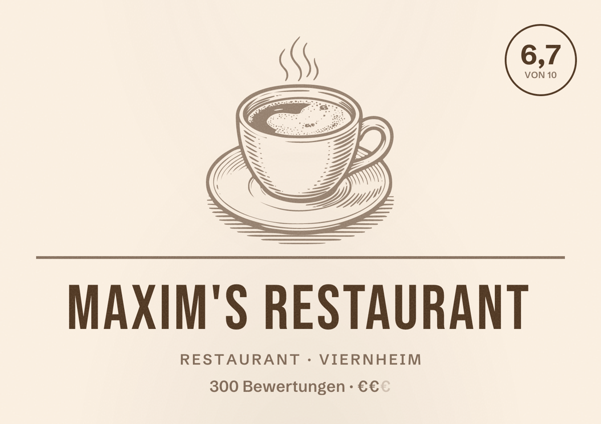 Illustriertes Poster von Maxim's Restaurant, Restaurant in Viernheim: Bewertung 6,7 von 10 aus 300 Bewertungen, Preisniveau €€