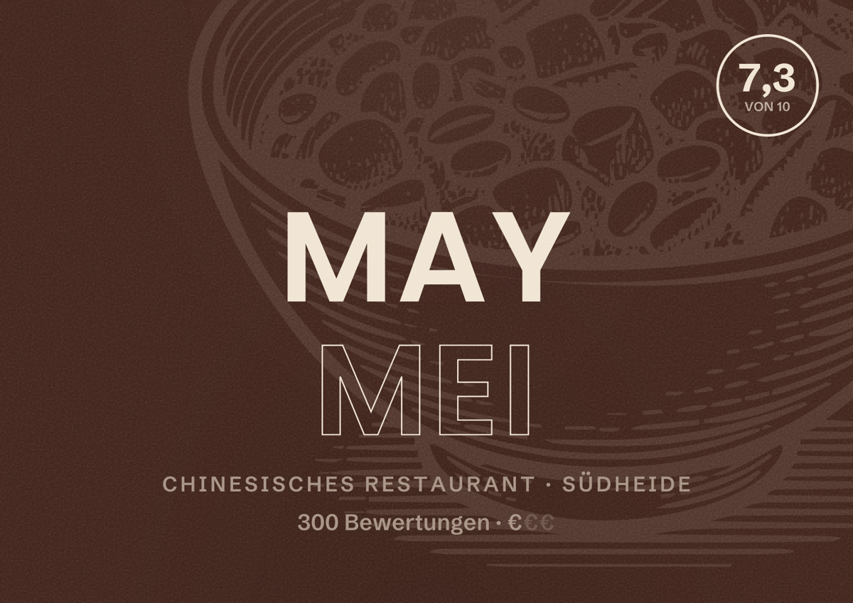 Illustriertes Poster von May Mei, Chinesisches Restaurant in Südheide: Bewertung 7,3 von 10 aus 300 Bewertungen, Preisniveau €